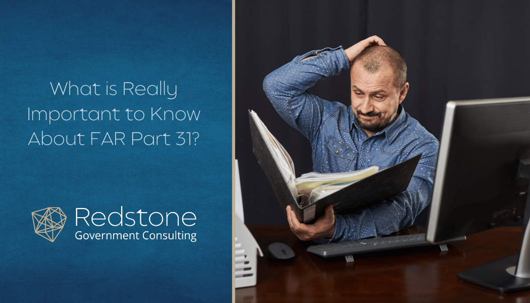 What is Really Important to Know About FAR Part 31?